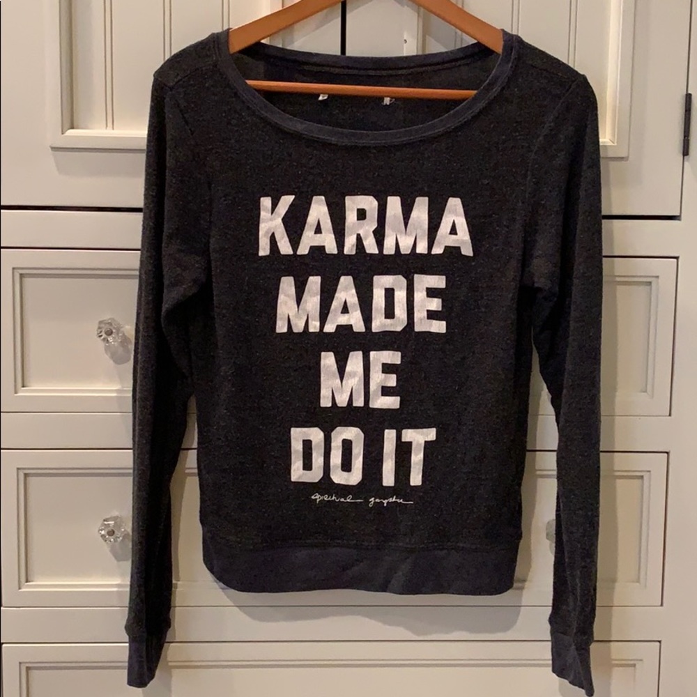 “karma made me do it” spiritual gangster pull-over